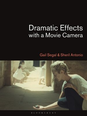 cover image of Dramatic Effects with a Movie Camera